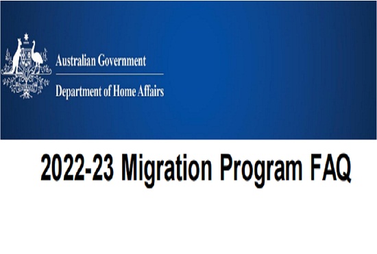 22-23财年联邦预算案公布：澳大利亚移民计划官方FAQ